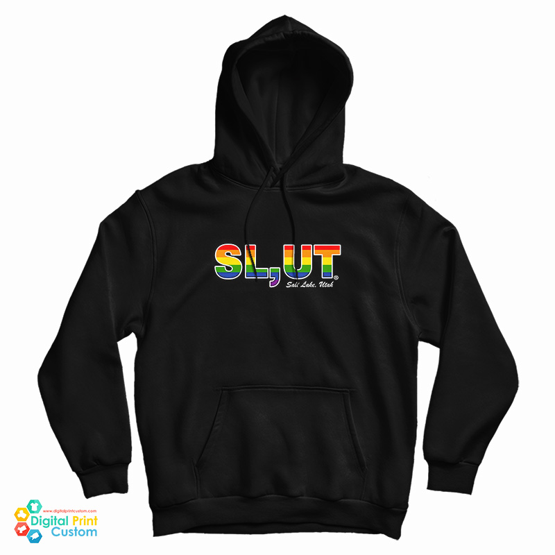 Slut Salt Lake Utah LGBT Hoodie