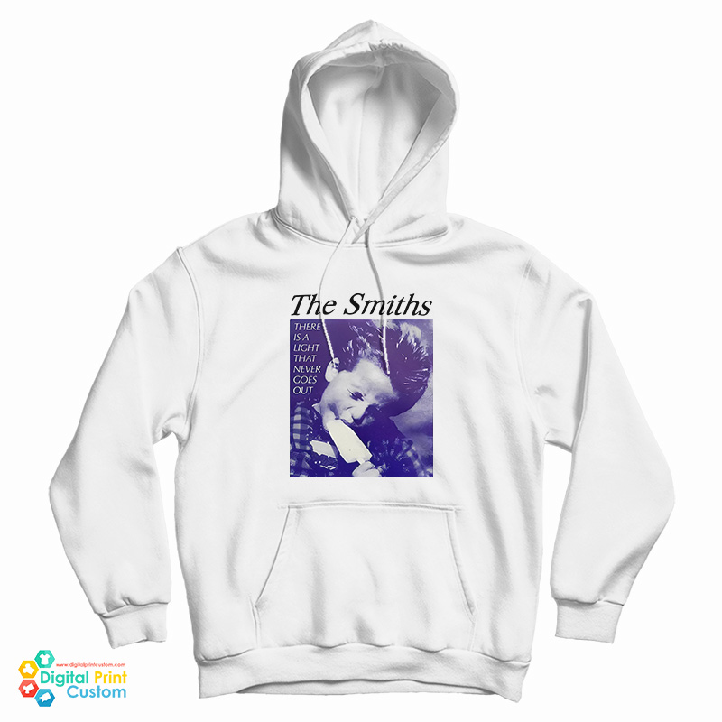 The Smiths There Is a Light That Never Goes Out Hoodie