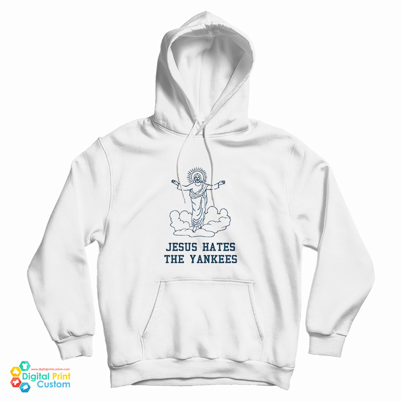 Vintage Jesus Hates The Yankees Hoodie