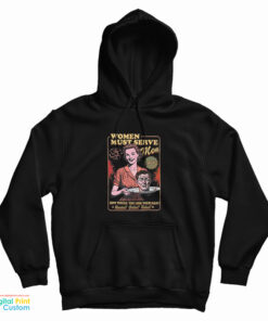 Women Must Serve Men Feminist Halloween Hoodie