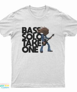 Bass Solo Take One T-Shirt