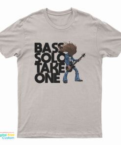 Bass Solo Take One T-Shirt