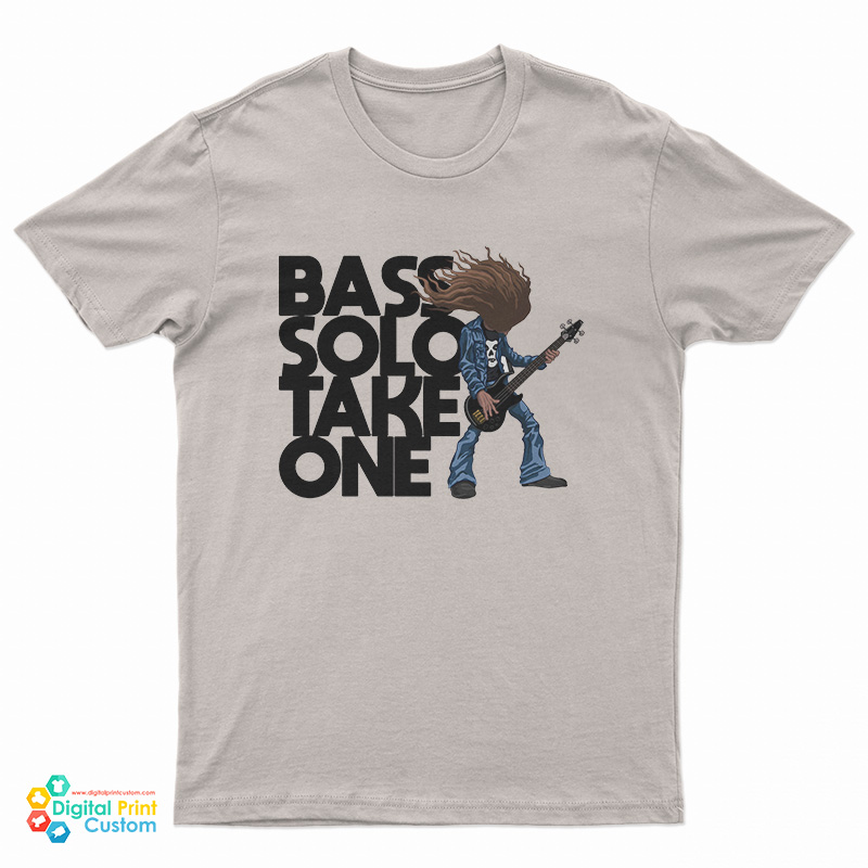 Bass Solo Take One T-Shirt