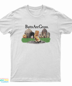 Butts Are Gross Anti Smoking T-Shirt