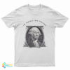 In Gawd We Trust T-Shirt