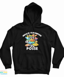 Insane Clownfish Posse Hoodie