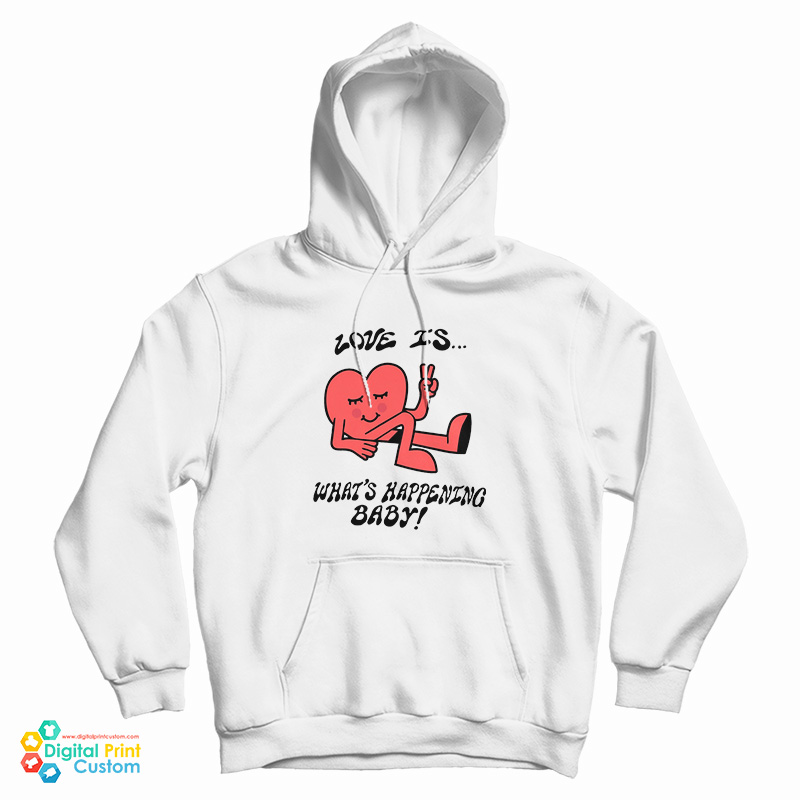 Love Is What's Happening Baby Heart Hoodie