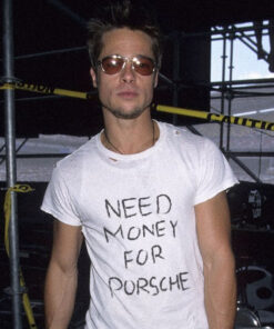 Need Money For Porsche T-Shirt