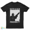 Serj Tankian Officer Friendly T-Shirt