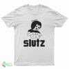 Slutz T-Shirt