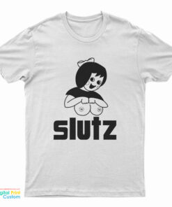 Slutz T-Shirt