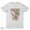 The Magic School Bus Just Went Through My Fuckin' Dickhole T-Shirt