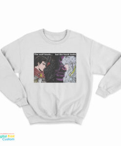 The Wolf Howls But The Hawk Tuahs Sweatshirt