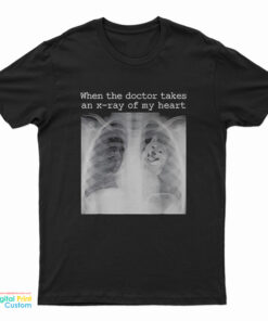 When The Doctor Takes an X-ray of My Heart Shiba Inu Dog T-Shirt