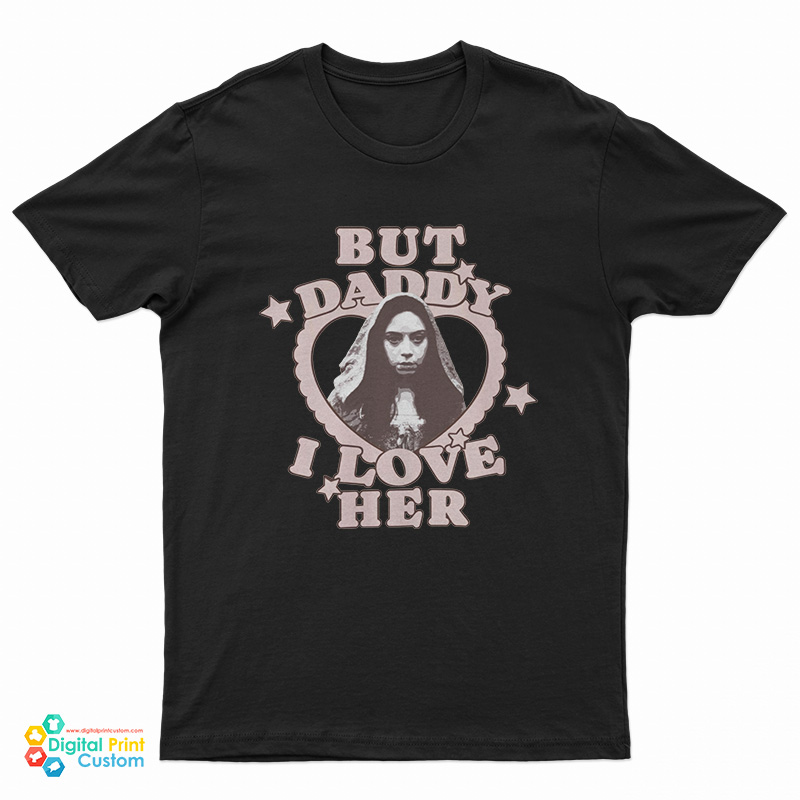 But Daddy I Love Her Aubrey Plaza Is Rio Vidal T-Shirt