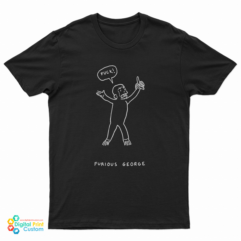 Fuck Furious George T-Shirt