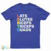 Lats Glutes Biceps Triceps Quads Lgbtq T-Shirt