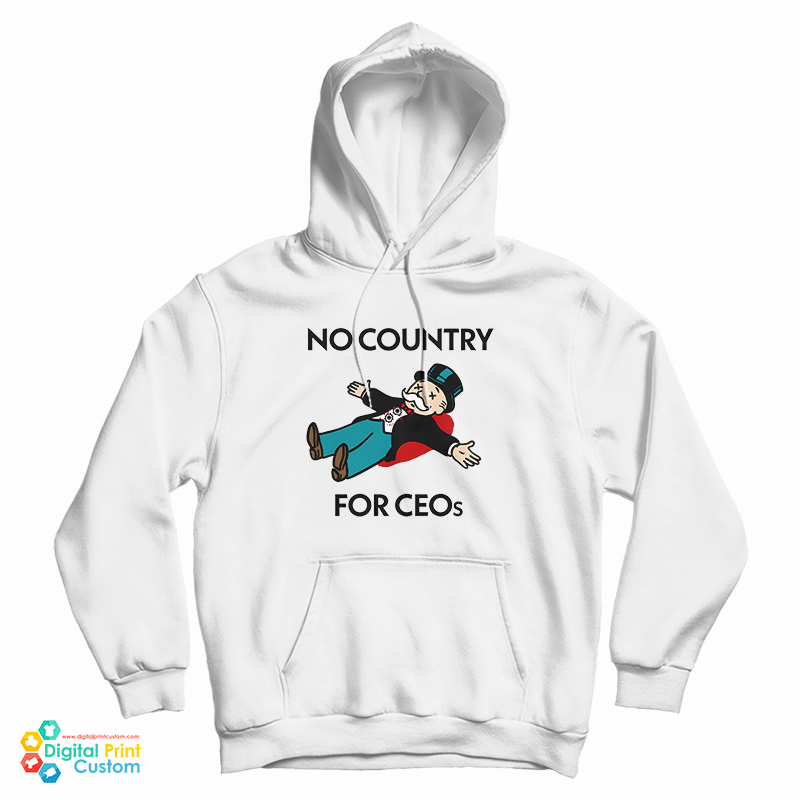 No Country For CEOs Hoodie
