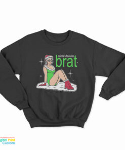 Santa's Favorite Brat Sweatshirt