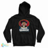 Under Quaker Parody Hoodie