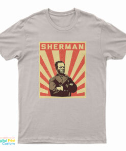 William Tecumseh Sherman Propaganda T-Shirt