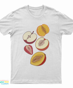 Fruity Vaginas T-Shirt