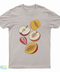 Fruity Vaginas T-Shirt