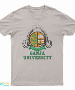 Ganja University T-Shirt