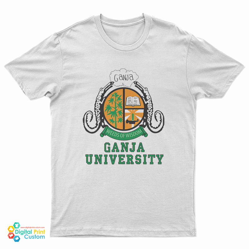 Ganja University T-Shirt