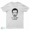 It's Not Lupus T-Shirt