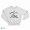 The Canadian Dream Son Of A Security Systems Technician Sweatshirt