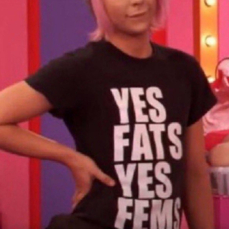 Yes Fats Yes Fems T-Shirt
