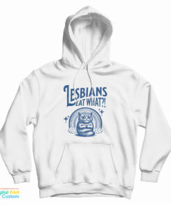 Cat Lesbians Eat What Hoodie