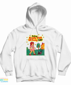 Doing Shady Shit With My Cat Hoodie