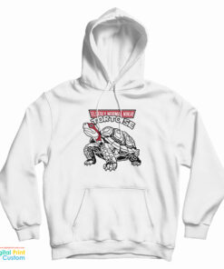 Elderly Normal Ninja Tortoise Hoodie