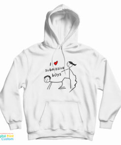 I Love Submissive Boy Hoodie