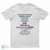 I Respect All People Whether You’re Trans Straight Gay Bisexual T-Shirt