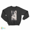 Maggot Death I Love You I Need You I Want You Sweatshirt