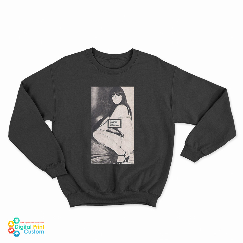 Maggot Death I Love You I Need You I Want You Sweatshirt