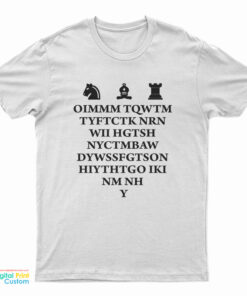 Oimmm Tqwtm Tyftctk Nrn Wii Hgtsh T-Shirt