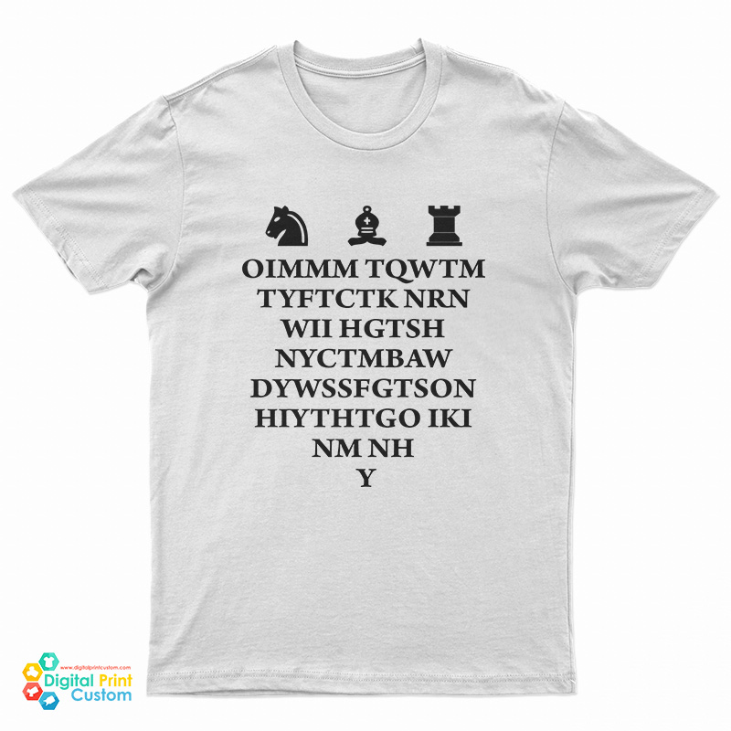 Oimmm Tqwtm Tyftctk Nrn Wii Hgtsh T-Shirt