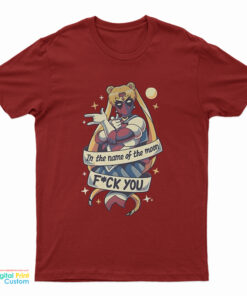 Sailorpool Deadpool In The Name of the Moon Fuck You T-Shirt