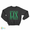 Swifties Can LIX My Balls Sweatshirt