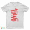 Winpy Bullshit Artist Pothead Womanizer Bad Mouth T-Shirt