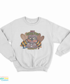 Bee Healthy Eat your Honey Sweatshirt