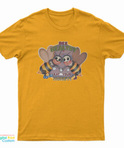 Bee Healthy Eat your Honey T-Shirt