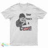 Brassic Farmer Jim Rant Your Ponys A Cunt T-Shirt