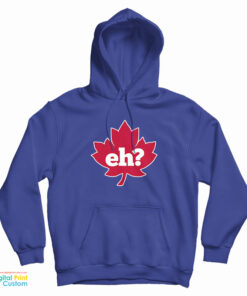 Eh Maple Leaf Hoodie