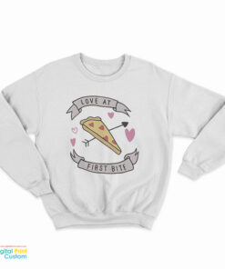 Love At First Bite Pizza Sweatshirt