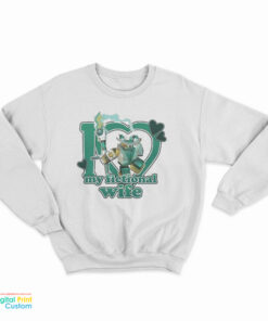 Phighting Scythe I Love My Fictional Wife Sweatshirt
